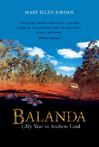 Beispielbild fr Balanda: My Year in Arnhem Land zum Verkauf von ThriftBooks-Atlanta