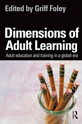 Beispielbild fr Dimensions of Adult Learning: Adult education and training in a global era zum Verkauf von Blackwell's