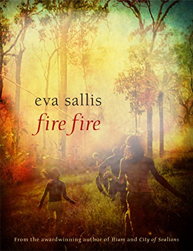 Fire Fire (9781741143522) by Sallis, Eva