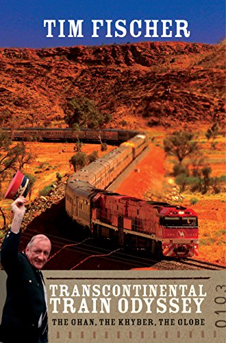 Beispielbild fr Transcontinental Train Odyssey: The Ghan, the Khyber, the Globe zum Verkauf von Buchpark