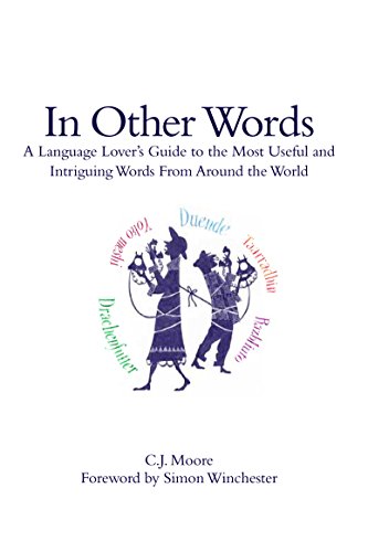 9781741144819: In Other Words: a Language Lover's Guide To the Most Useful And Intriguing Words From Around the World