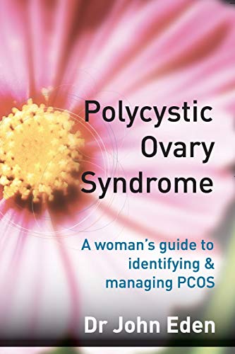 Stock image for Polycystic Ovary Syndrome : A Woman's Guide to Identifying and Managing PCOS for sale by Better World Books