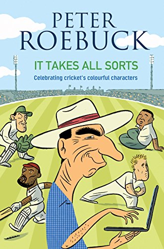 Beispielbild fr It Takes All Sorts: Celebrating cricket's colourful characters zum Verkauf von WorldofBooks