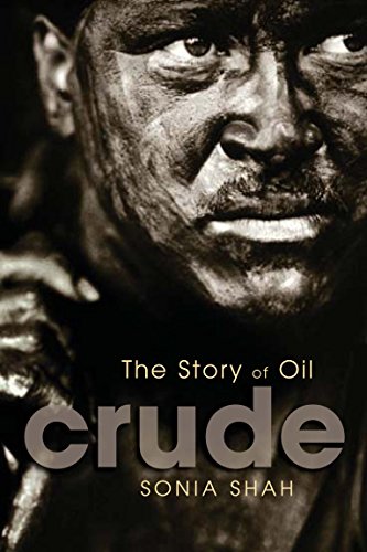 Stock image for Crude: The Story Of Oil for sale by Irish Booksellers