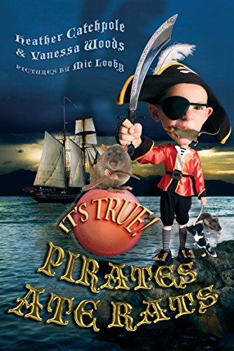 Beispielbild fr It's True! Pirates Ate Rats zum Verkauf von Irish Booksellers