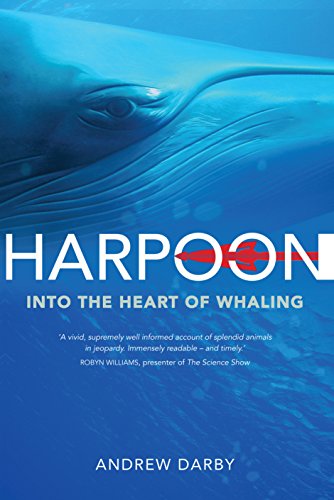 Beispielbild fr Harpoon: Into The Heart Of Whaling zum Verkauf von WorldofBooks