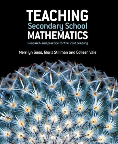 Beispielbild fr Teaching Secondary School Mathematics: Research and Practice for the 21st Century zum Verkauf von HPB-Red