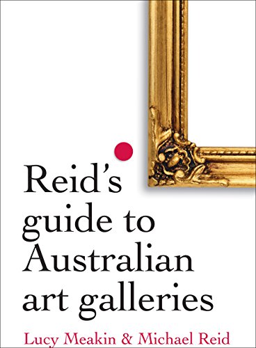 Beispielbild fr Reid's Guide to Australian Art Galleries zum Verkauf von BooksRun