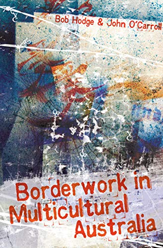 Stock image for Borderwork in Multicultural Australia for sale by Better World Books: West