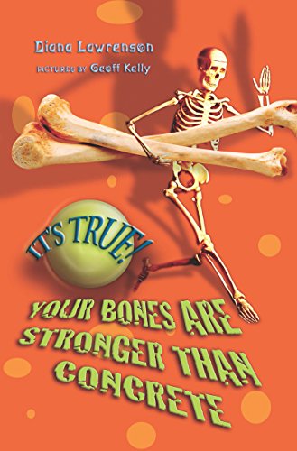 Stock image for It's True! Your Bones are Stronger than Concrete (26) [Paperback] Lawrenson, Diana for sale by Hay-on-Wye Booksellers