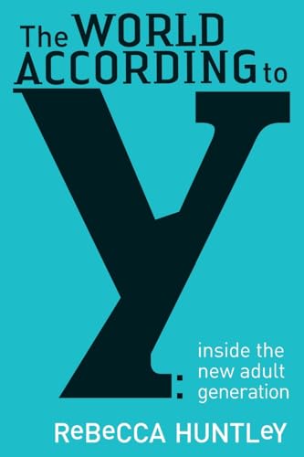 Stock image for The World According to Y: Inside the new adult generation for sale by AwesomeBooks