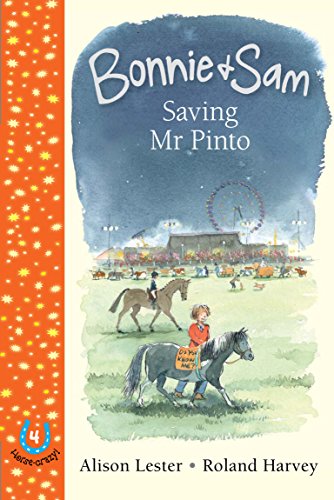 Bonnie and Sam 4: Saving Mr Pinto (9781741148893) by Alison Lester