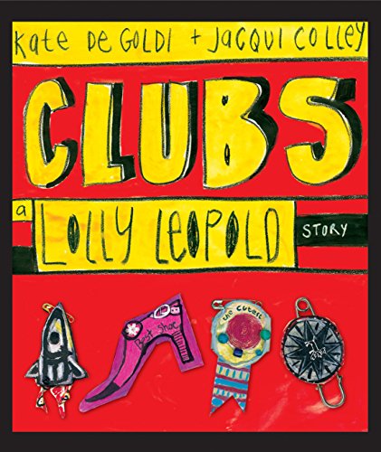 Imagen de archivo de Clubs: A Lolly Leopold Story a la venta por WorldofBooks