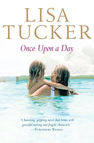 9781741149159: Once Upon a Day [Paperback] by Tucker, Lisa