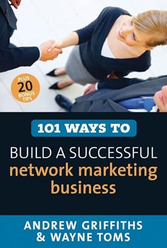 Imagen de archivo de 101 Ways to Build a Successful Network Marketing Business a la venta por ThriftBooks-Atlanta
