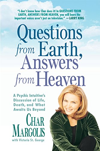 Stock image for Questions from Earth, Answers from Heaven for sale by SNOOKS BOOKS