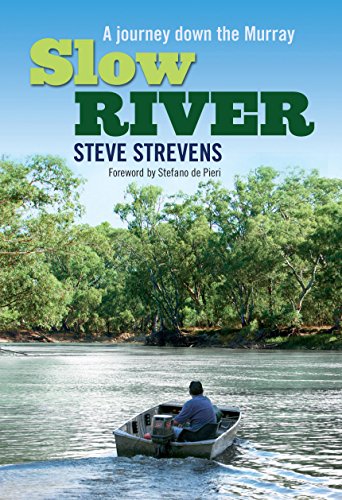 Imagen de archivo de Slow River: A journey down the Murray a la venta por WorldofBooks