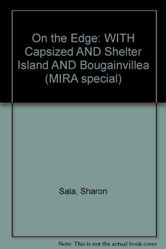 9781741162844: On the Edge: WITH Capsized AND Shelter Island AND Bougainvillea (MIRA special)
