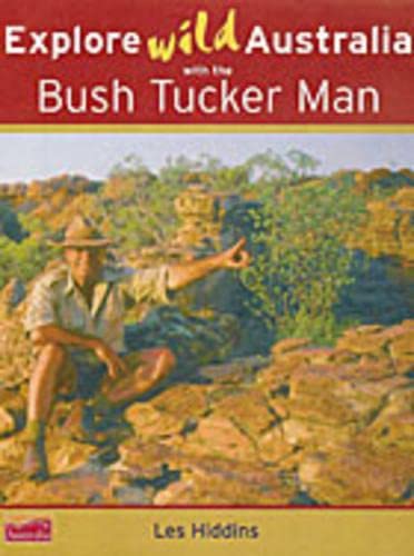 9781741170566: Explore Wild Australia with the Bush Tucker Man [Idioma Ingls]