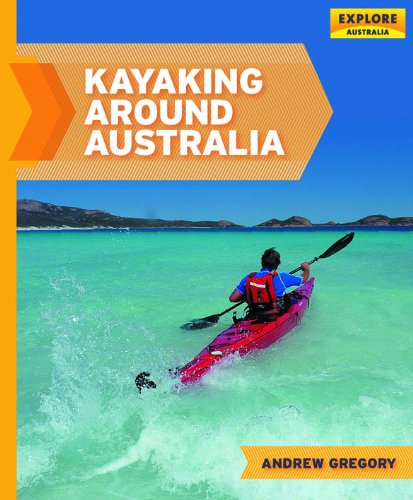 9781741173420: Kayaking Around Australia