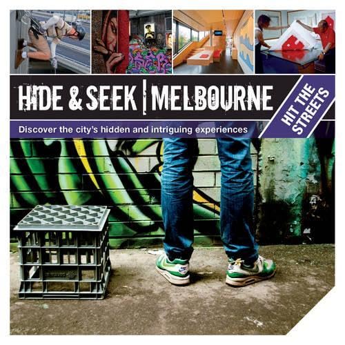 9781741173499: Hide & Seek Melbourne: Hit the Streets [Idioma Ingls]