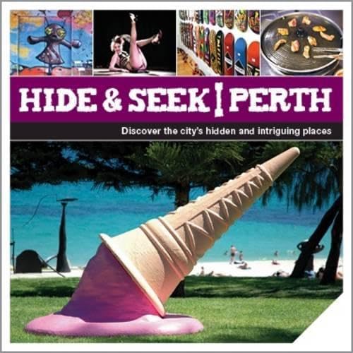Imagen de archivo de Hide & Seek Perth (Explore Australia) a la venta por medimops