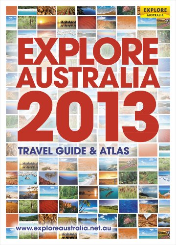 9781741173789: Explore Australia 2013