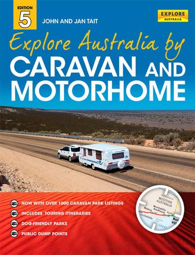 9781741174427: Explore Australia by Caravan and Motorhome 5th ed