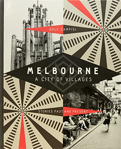 Stock image for Melbourne: A City of Villages for sale by WorldofBooks
