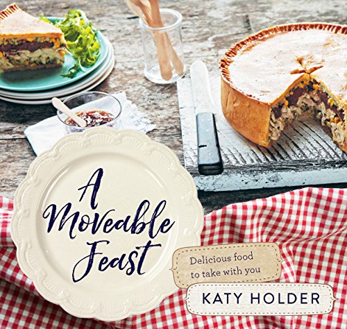 Beispielbild fr A Moveable Feast: Delicious Picnic Food zum Verkauf von WorldofBooks