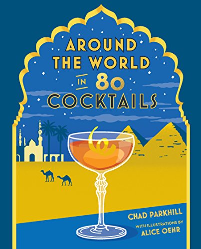 Imagen de archivo de Around the World in 80 Cocktails a la venta por WorldofBooks