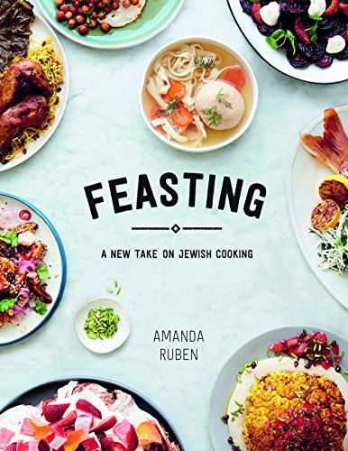 Imagen de archivo de Feasting: A New Take on Jewish Cooking a la venta por WorldofBooks