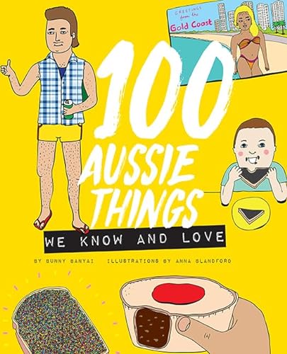 Imagen de archivo de 100 Aussie Things We Know and Love a la venta por HPB-Red