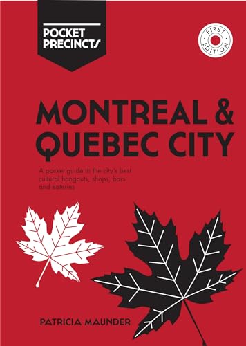 Imagen de archivo de Montreal & Quebec City Pocket Precincts: A Pocket Guide to the City's Best Cultural Hangouts, Shops, Bars and Eateries a la venta por PlumCircle