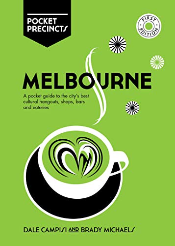 Beispielbild fr Melbourne Pocket Precincts: A Pocket Guide to the City's Best Cultural Hangouts, Shops, Bars and Eateries zum Verkauf von WorldofBooks