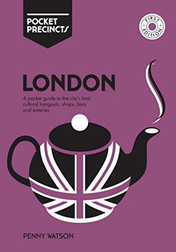 9781741176322: London Pocket Precincts: A Pocket Guide to the City's Best Cultural Hangouts, Shops, Bars and Eateries [Idioma Ingls] (Pockets precincts)