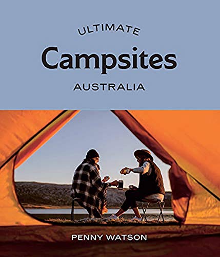 Beispielbild fr Ultimate Campsites: Australia zum Verkauf von WorldofBooks