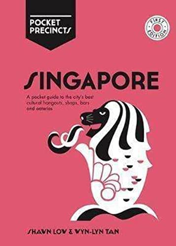 Beispielbild fr Singapore Pocket Precincts: A Pocket Guide To The City'S Best Cultural Hangouts, Shops, Bars And Eateries zum Verkauf von SecondSale