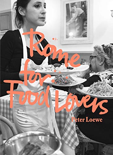 Beispielbild fr Rome for Food Lovers zum Verkauf von Better World Books