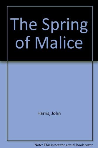 Stock image for The Spring of Malice for sale by AwesomeBooks