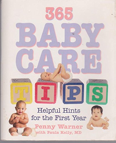 Beispielbild fr 365 Baby Care Tips: Helpful Hints for the First Year zum Verkauf von Reuseabook