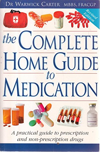 Imagen de archivo de Complete Home Guide to Medication a la venta por WorldofBooks