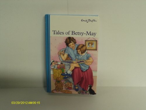 Beispielbild fr Tales Of Betsy-May zum Verkauf von AwesomeBooks