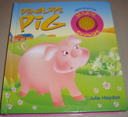 Stock image for Penelope Pig (Magic Sounds Series 2) for sale by WorldofBooks