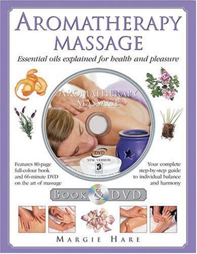 Beispielbild fr Aromatherapy Massage: Essential oils explained for health and pleasure zum Verkauf von Wonder Book