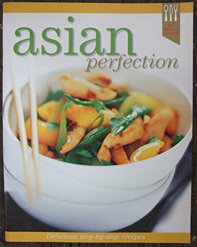 Beispielbild fr Hinkler Kitchen: Asian Perfection zum Verkauf von HPB-Ruby