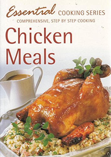 Beispielbild fr Chicken Meals (Essential Cooking) zum Verkauf von Goldstone Books