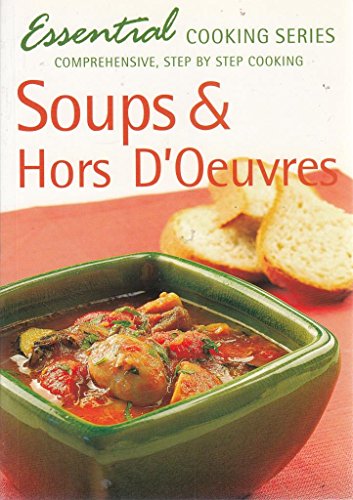 Stock image for Soups and Hors D'Oeuvres for sale by Merandja Books