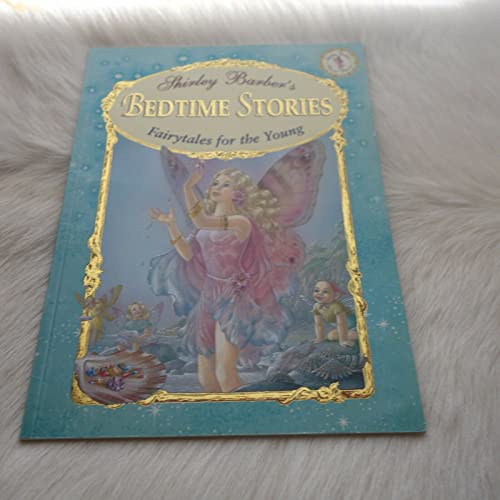 Shirley Barber's Bedtime Stories: Fairytales for the Young (9781741242522) by Shirley Barber