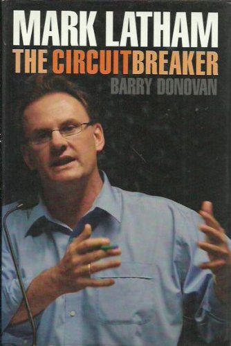 MARK LATHAM The Circuit Breaker